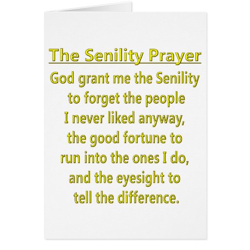 Senility Prayer Card