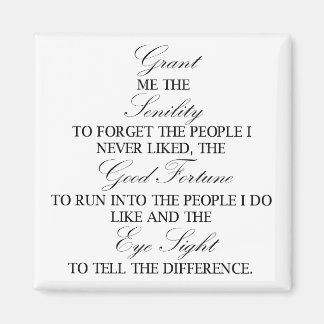 Senility prayer square magnet