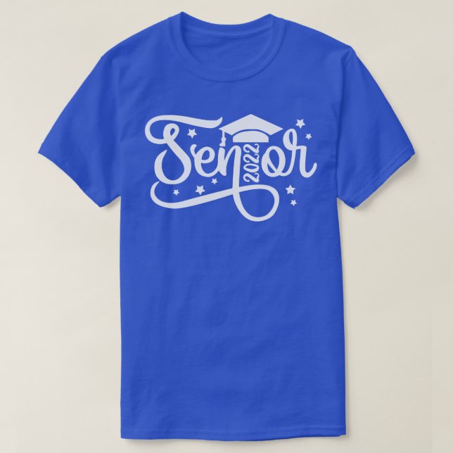 Senior 2022 Gift 1 T-Shirt (Design Front)