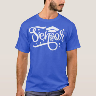 Senior 2022 Gift 1 T-Shirt