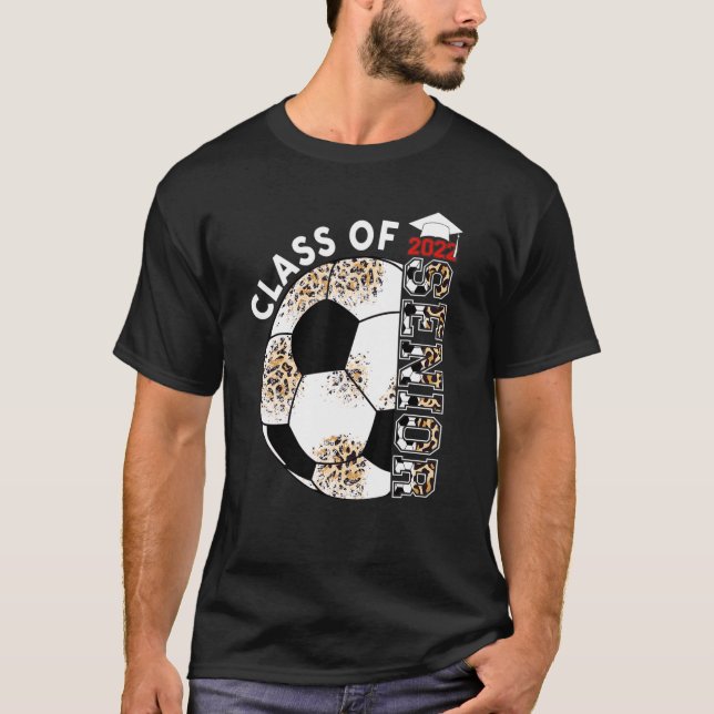 Senior 2022 Soccer Player Graduate Class Of 2022 B T-Shirt (Front)