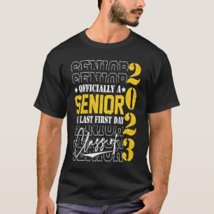 Senior 2023 Graduation My Last First Day Of Class  T-Shirt
