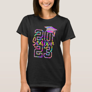 SENIOR 2023 TIE DYE Proud 1st Day of Last Year Sen T-Shirt