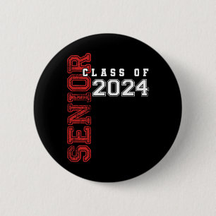 Senior 2024 Class Of 2024 Seniors Graduation 2024 2 Inch Round Button