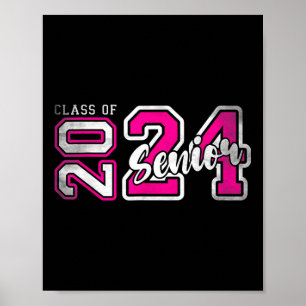 Senior 2024 Class Of 2024 Seniors Graduation 2024  Poster