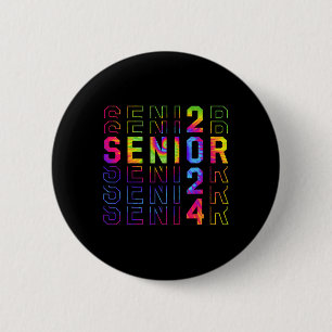 Senior 2024 Funny Tie-dye Class Of 2024 Graduation 2 Inch Round Button