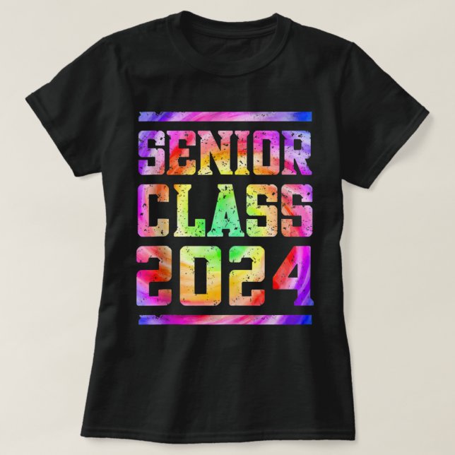 Senior 2024 Graduation Class of 2024 Senior Tie Dy T-Shirt (Design Front)