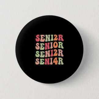 Senior 2024 Groovy Back to School Class 2024 2 Inch Round Button