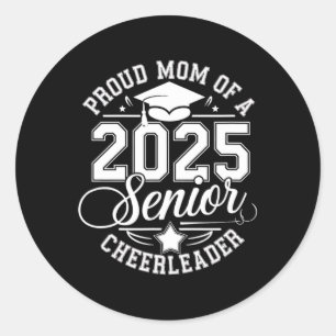 Senior 2025 Cheer Team Mom High School Graduation Classic Round Sticker