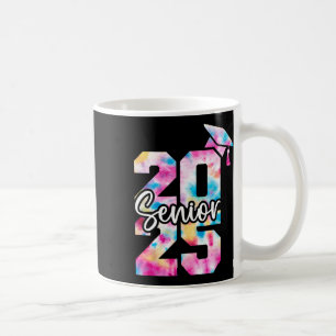 Senior 2025 Cl Of 2025 Tie Dye College High School Coffee Mug