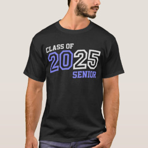 Senior 2025 Class of 2025 Graduation 25 Back to Sc T-Shirt