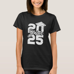 Senior 2025 Class of 25 Grad Graduation High Schoo T-Shirt