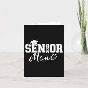 Senior 2025 Mom For University Graduation Cl Of Card