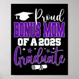 Senior 2025 Proud Bonus-mom Of A Cl Of 2025 Gradua Poster