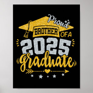 Senior 2025 Proud Brother Of A Cl Of 2025 Graduati Poster