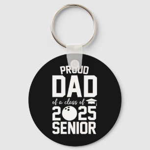 Senior 2025 Proud Dad Of A Cl Of 2025 Bowling Grad Keychain