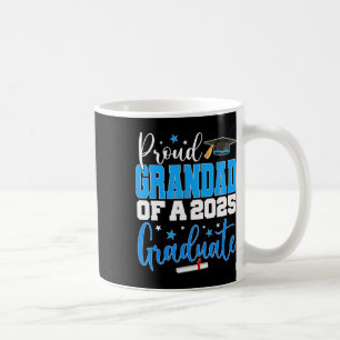Senior 2025 Proud Grandad Of A Cl Of 2025 Graduate Coffee Mug