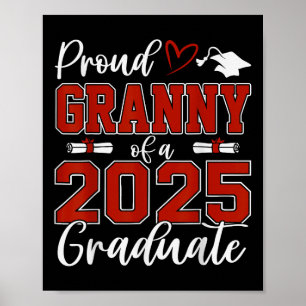 Senior 2025 Proud Granny Of A Cl Of 2025 Graduate  Poster
