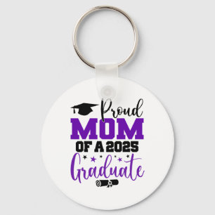 Senior 2025 Proud Mom Of A Cl Of 2025 Graduate Mot Keychain