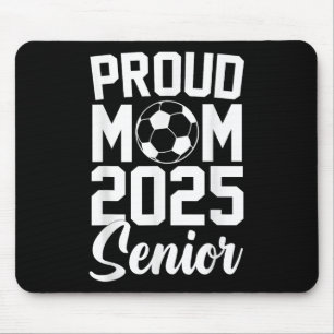 Senior 2025 Soccer Mom High School Graduation Outf Mouse Pad