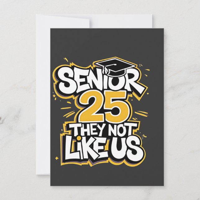 Senior 2025 They Not Like U Graduation Graduate Invitation (Front)