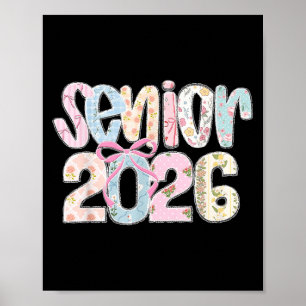 Senior 2026 Cl Of 2026 Coquette Pastel Floral Lace Poster
