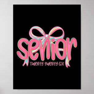 Senior 2026 Cl Of 2026 Coquette Pink Twenty Twenty Poster