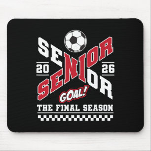 Senior 2026 Cl Of 2026 The Final Season Soccer Mom Mouse Pad