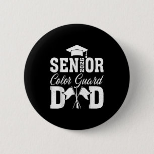 Senior 2026 Colour Guard Dad Flag Team Father Grad 2 Inch Round Button