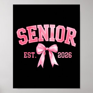 Senior 2026 Coquette Pink Bow Cl Of 2026 Graduatio Poster