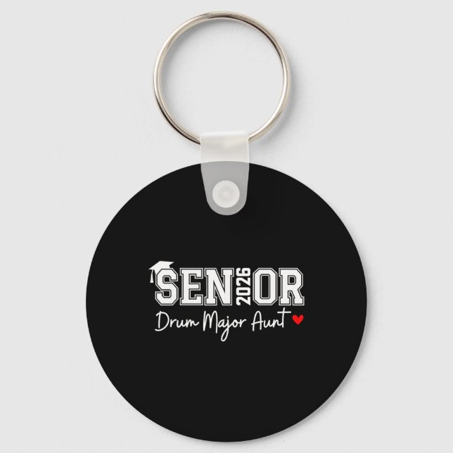 Senior 2026 Drum Major Aunt Marching Graduation Gr Keychain (Front)