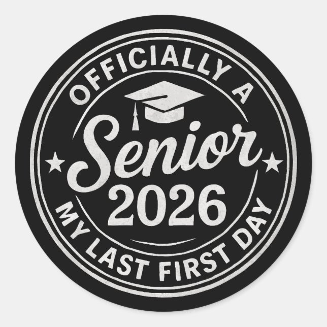 Senior 2026 First Day Stamp Classic Round Sticker (Front)