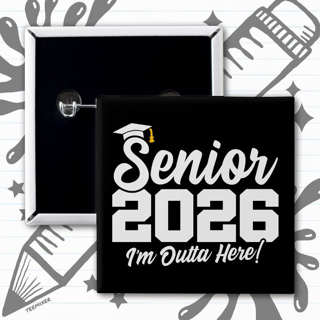 Senior 2026 Funny Graduation Quote Typography 2 Inch Square Button (Creator Uploaded)