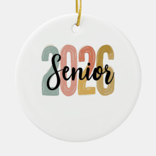 Senior 2026 Graduation 2026 Senior Graduate Gift  Ceramic Ornament