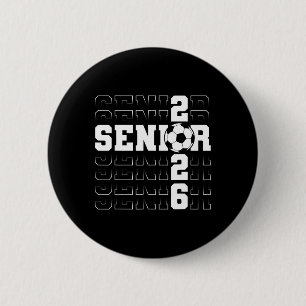 Senior 2026 Graduation Cl Of 2026 School Soccer Gr 2 Inch Round Button
