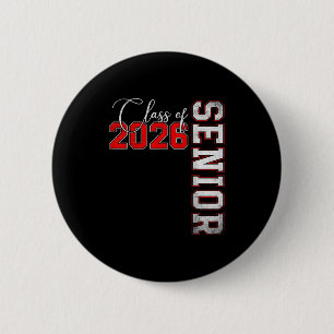 Senior 2026 Graduation My Last First Day Of Cl Of 2 Inch Round Button