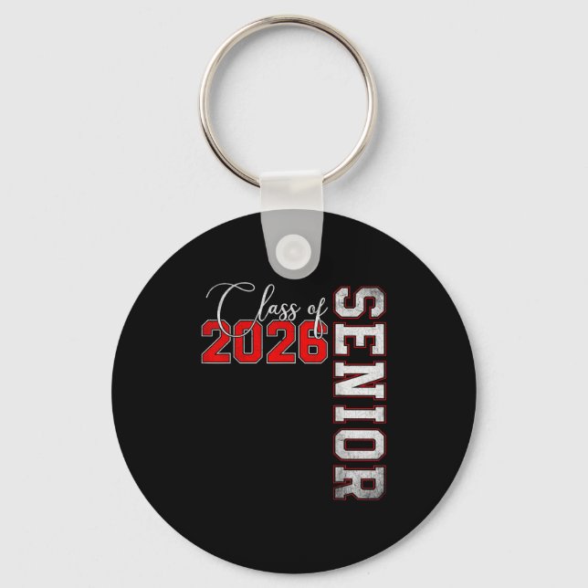 Senior 2026 Graduation My Last First Day Of Cl Of  Keychain (Front)