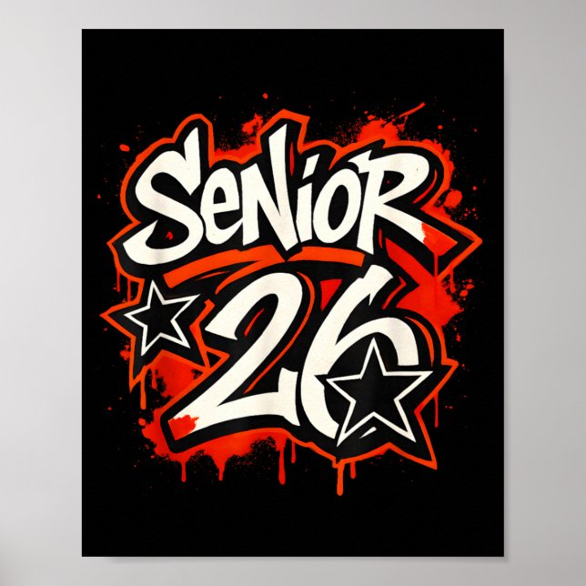 Senior 2026 Graffiti Drip Style Graduation Graphic Poster (Front)