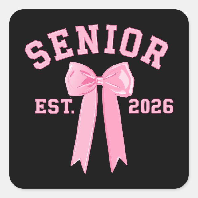Senior 2026 Pink Bow Square Sticker (Front)