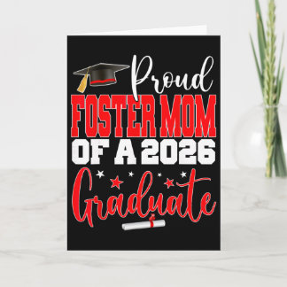 Senior 2026 Proud Foster-mom Of A Cl Of 2026 Gradu Card
