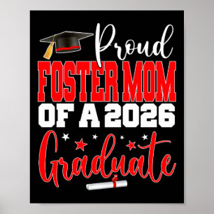 Senior 2026 Proud Foster-mom Of A Cl Of 2026 Gradu Poster
