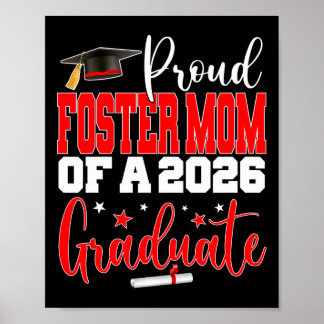 Senior 2026 Proud Foster-mom Of A Cl Of 2026 Gradu Poster