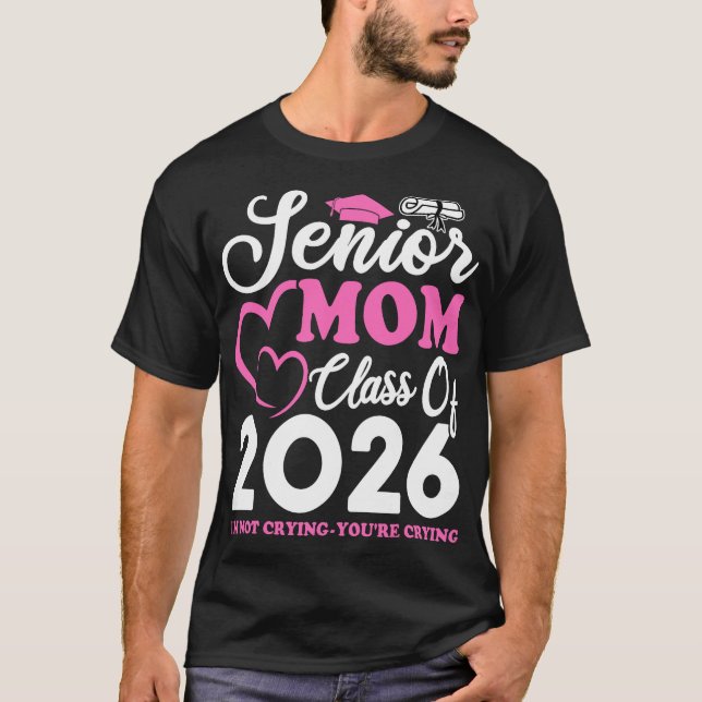 Senior 2026 Proud Mom Graduate Heart Class of 2026 T-Shirt (Front)
