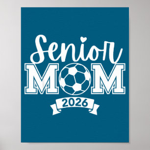 Senior 2026 Proud Soccer Mom Illustration Poster