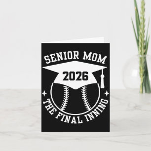 Senior 2026 proud softball mom the final inning card