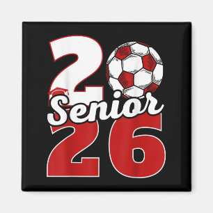 Senior 2026 soccer class of 26 graduation party magnet
