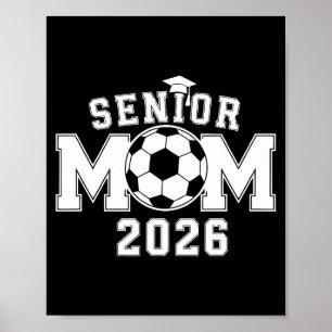 Senior 2026 soccer mom high school graduation poster