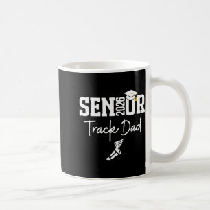 Senior 2026 track mom class of 2026 track team coffee mug