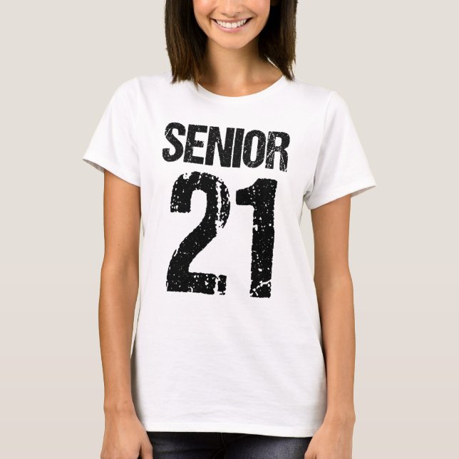 Senior 21, 2021 Senior, Class of 2021, Senior 2021 T-Shirt (Front)