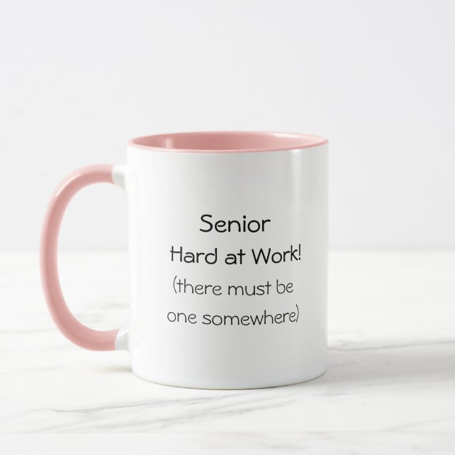Senior at Work Drôle Citation de café Mug (Gauche)